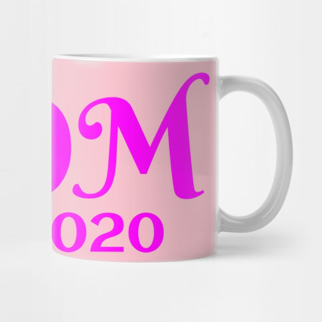 Mom Established 2020 New Mother Mama Mothers Fun Pregnancy by LadySaltwater